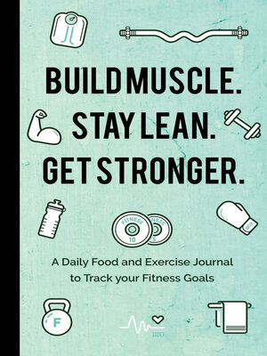 cover image of Build Muscle. Stay Lean. Get Stronger.